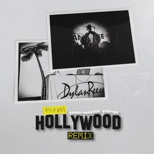 Hollywood (Remix) [feat. Sammy Pharaoh & Eventide]