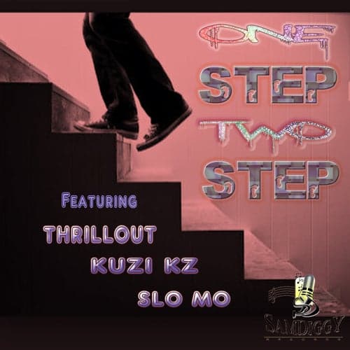 One Step Two Step (feat. Slo Mo & Kuzi Kz)