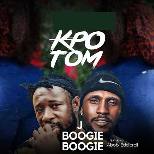 Kpo Tom (feat. Abobi Eddieroll)