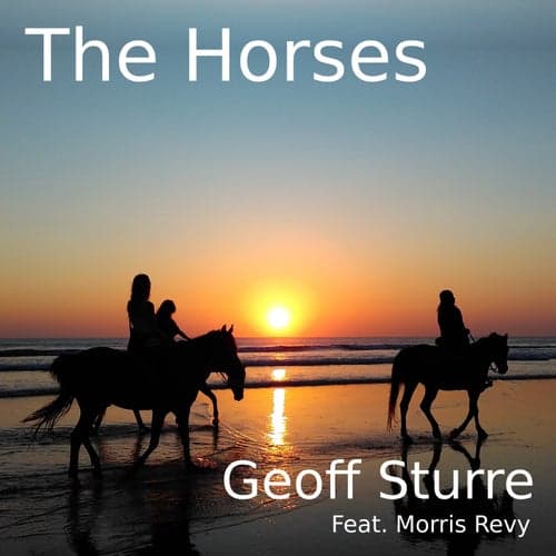 The Horses (feat. Morris Revy)