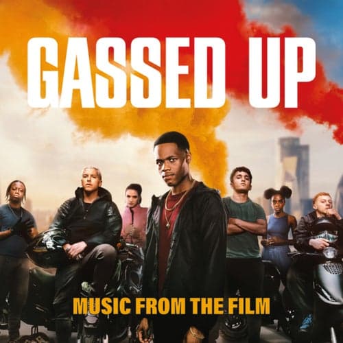 Gassed Up (Music From The Film)
