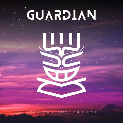 Guardian (Alaa & Nordic Brave House Remix)
