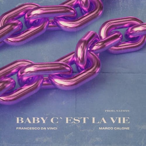 Baby c'est la vie (feat. Marco Calone)
