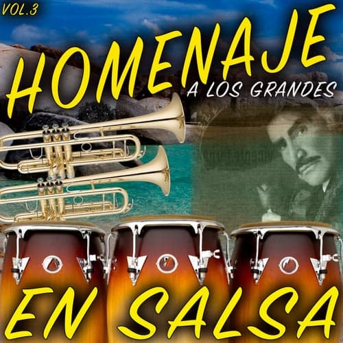 Homenaje A Los Grandes En Salsa  (Vol.3)