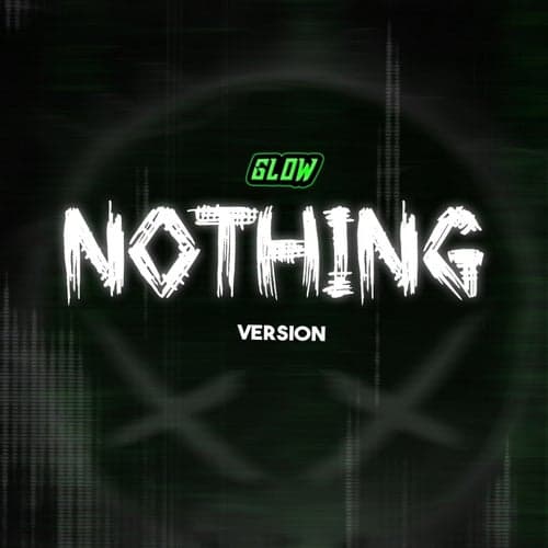 Nothing (Glow Version)