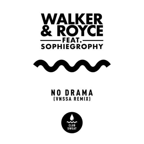 No Drama (feat. Sophiegrophy) [VNSSA Remix]
