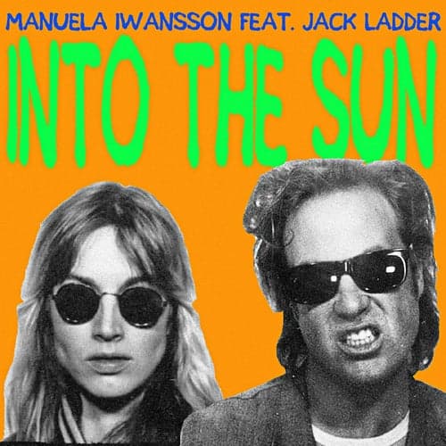 Into the Sun (feat. Jack Ladder)