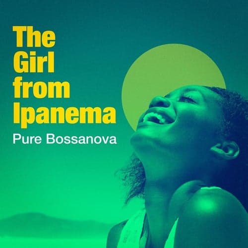 The Girl from Ipanema (Pure Bossanova)