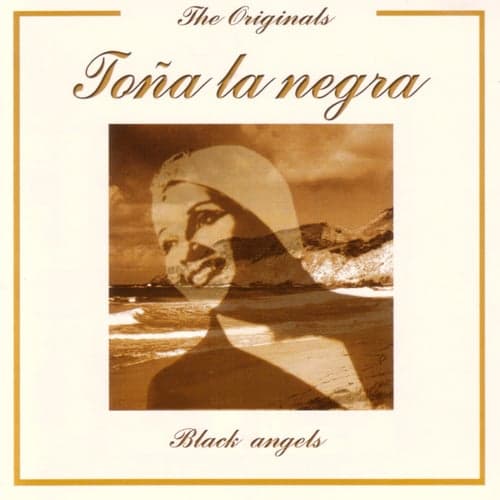 The Originals - Toña La Negra - Black Angels