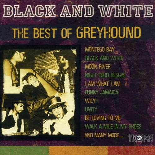 Black and White - The Best of Greyhound