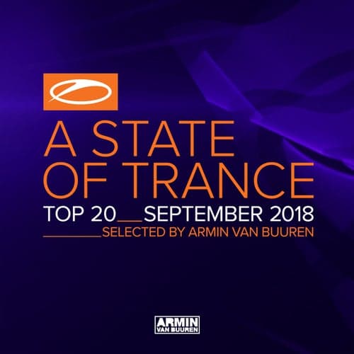 A State Of Trance Top 20 - September 2018 (Selected by Armin van Buuren)