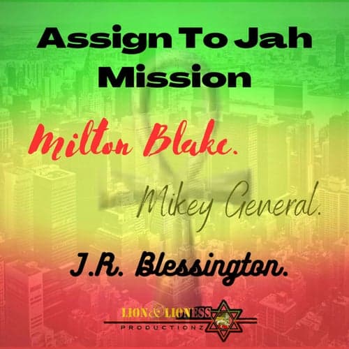Assign To Jah Mission