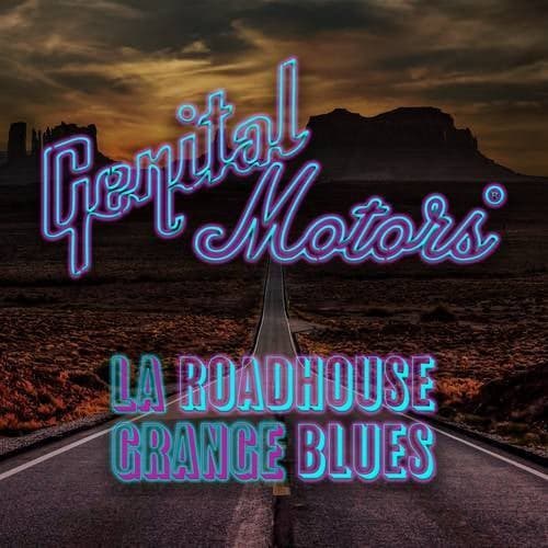 La Roadhouse Grange Blues