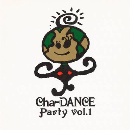 Cha-DANCE Party Vol.1