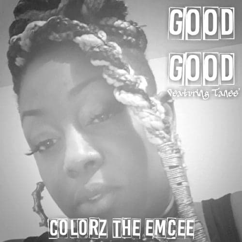Good Good (feat. Tanee)