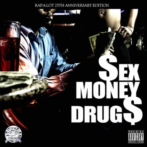 Sex, Money, And Drug