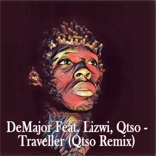Traveller (Qtso Remix) (feat. Lizwi & Qtso)