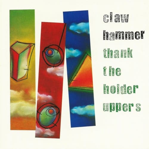 Thank The Holder Uppers (Expanded Edition)