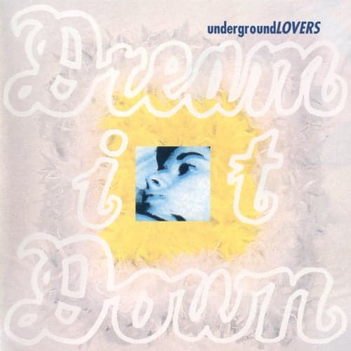 Dream It Down (30th Anniversary Edition)