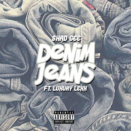 Denim Jeans (feat. Luxury Lexx)