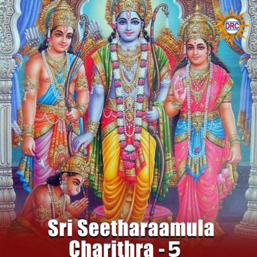 Sri Seetharaamula Charithra - 5