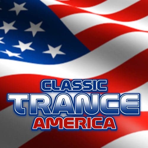 Classic Trance America