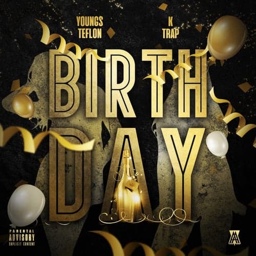 Birthday (feat. K-Trap)