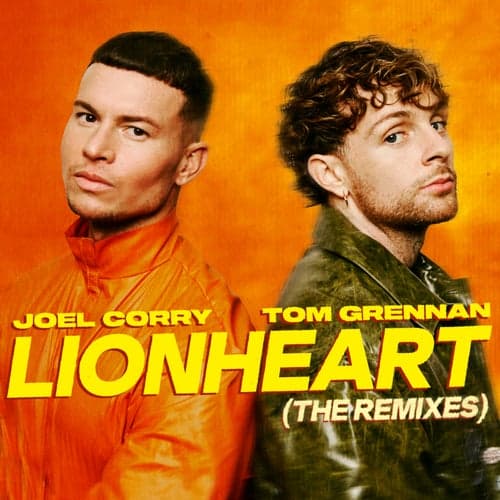 Lionheart (feat. Tom Grennan) [The Remixes]