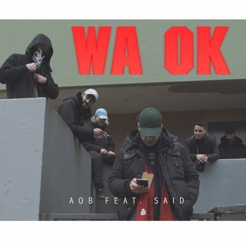 Wa ok (feat. Said)