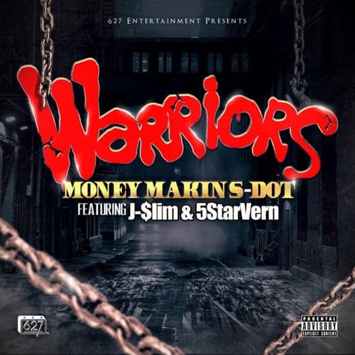 Warriors (feat. 5StarVern & J-$lim)
