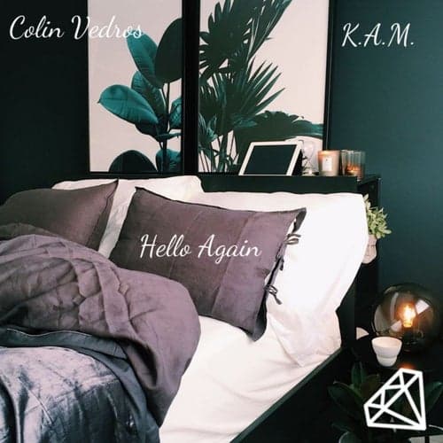 Hello Again (feat. K.A.M)