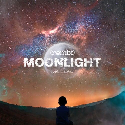 Moonlight (feat. TIA RAY) [Remix]