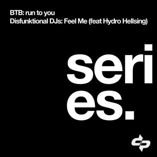 Series: Run to You / Feel Me
