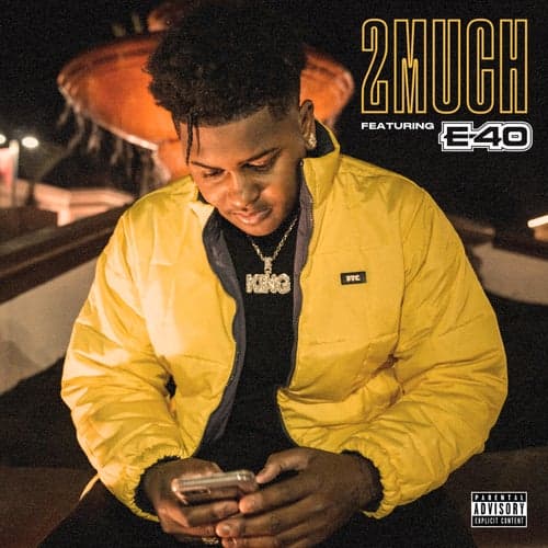 2 Much (feat. E-40)