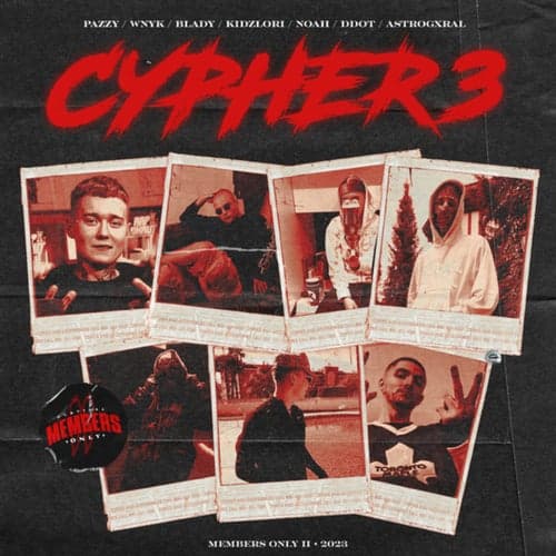 Members Only Cypher 3