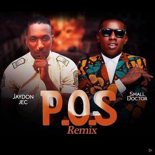 P.O.S (feat. Small Doctor) [Remix]