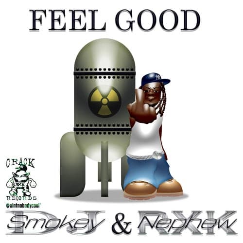 Feel Good (feat. Dj Smokey)