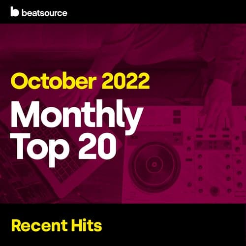 Top 20 - Recent Hits - Oct. 2022 playlist