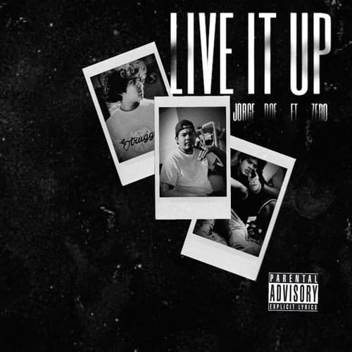 Live It Up (feat. Zero)