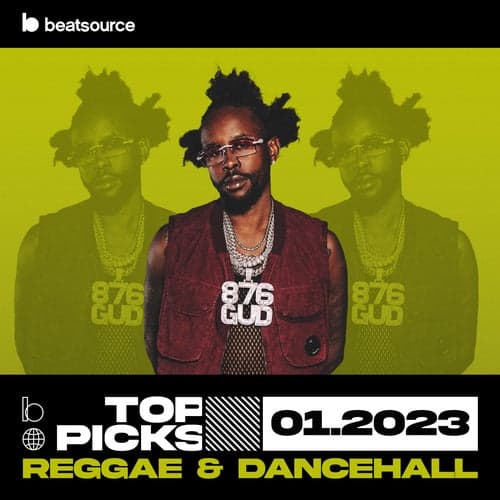 Reggae & Dancehall Top Picks January 2023 playlist