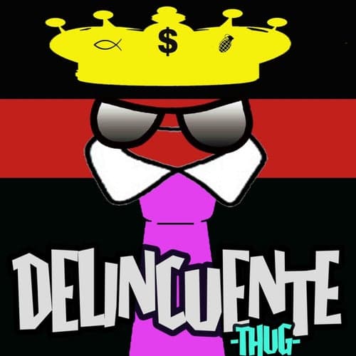 Delincuente-Thug (Radio Edit)