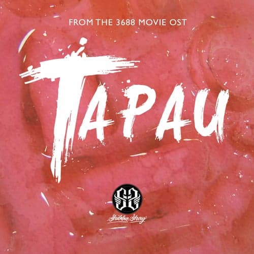 Tapau (From "3688")