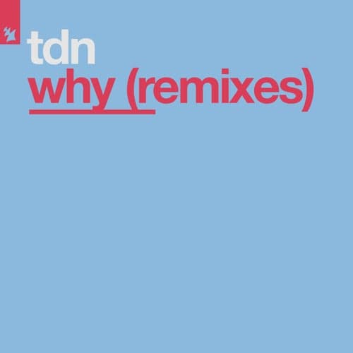 Why - Remixes