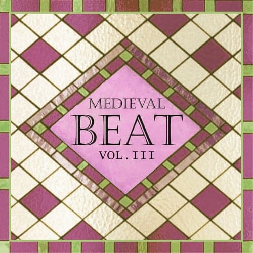 Medieval Beat, Vol. 3