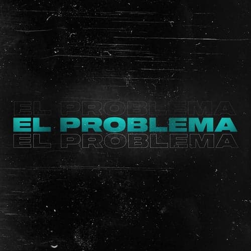 El Problema (feat. Mati Masildo)