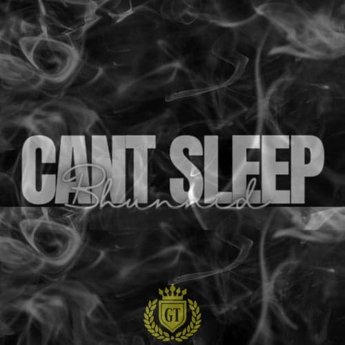Cant Sleep