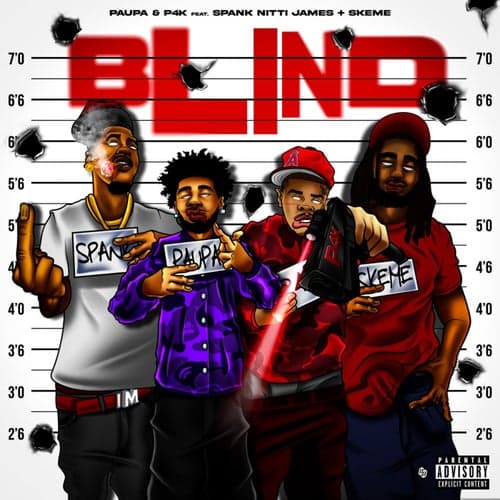 Blind (feat. Spank Nitti James & Skeme)