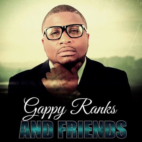 Gappy Ranks And Friends