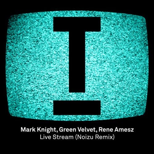Live Stream (Noizu Remix)