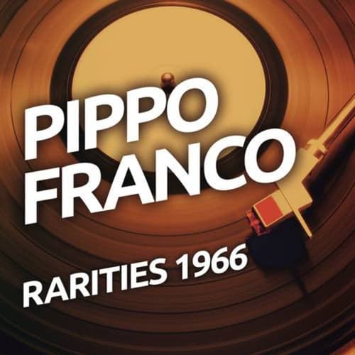 Pippo Franco  - Rarietes 1966